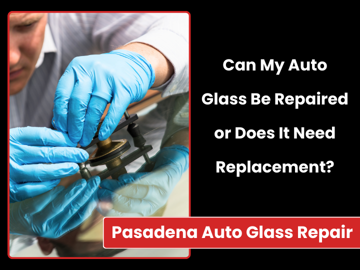 Can-My-Auto-Glass-Be-Repaired-or-Does-It-Need-Replacement