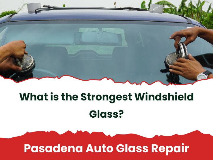 What-is-the-Strongest-Windshield-Glass